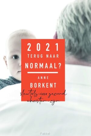 2021 terug naar het normaal?