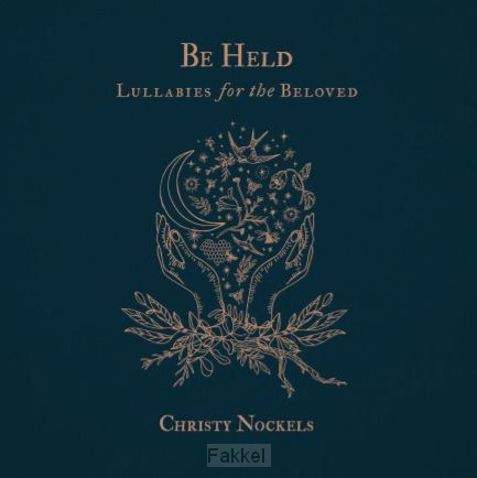 Be Held: Lullabies for the Beloved(CD)