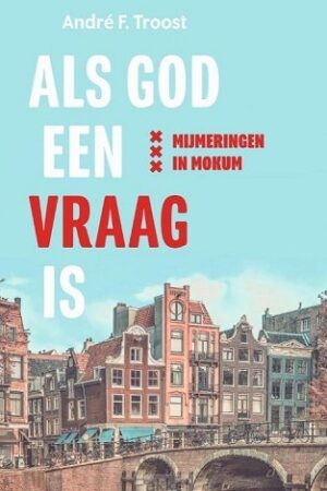 Als God een vraag is