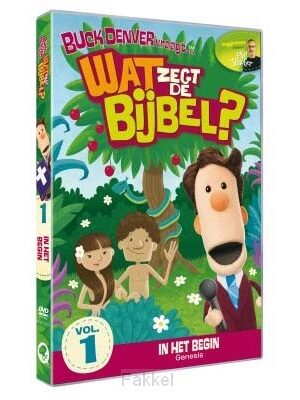 Wat Zegt De Bijbel? - deel 1