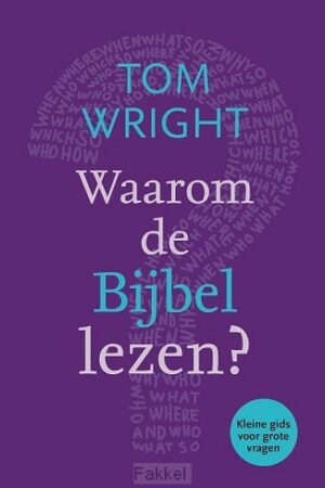 Waarom de bijbel lezen