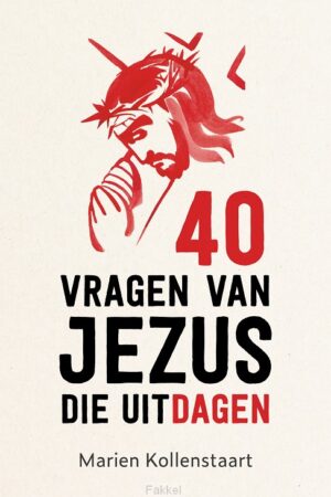 40 vragen van Jezus die uitdagen