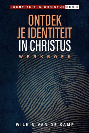 Ontdek je identiteit in Christus WERKBOE