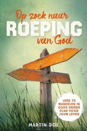 Op zoek naar roeping van God