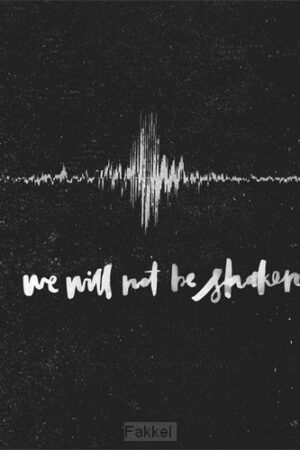 We will not be shaken Deluxe