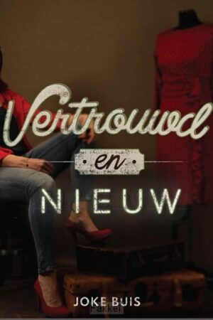 Vertrouwd & Nieuw