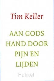 Aan Gods hand door pijn en lijden