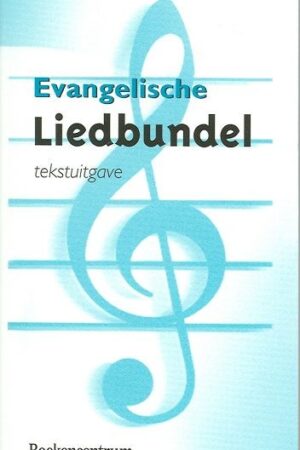 Evangelische Liedbundel tekst