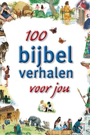 100 bijbelverhalen voor jou
