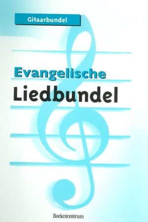 Evangelische Liedbundel gitaar