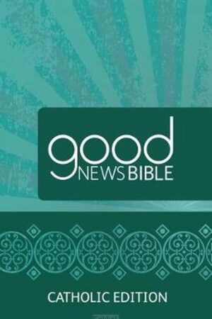 Good News Bible - Catholic ed.