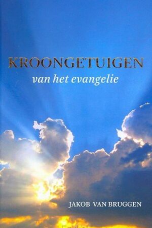 Kroongetuigen van het evangelie