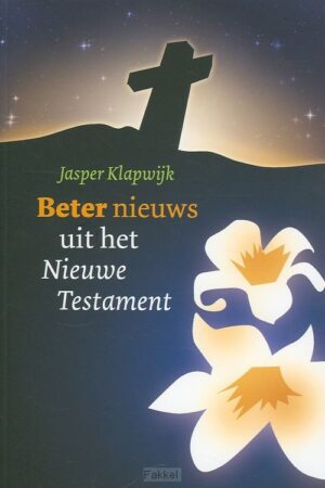 Beter nieuws uit het nieuwe testament