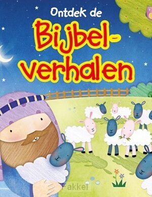Ontdek de bijbelverhalen