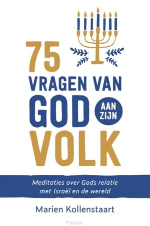 75 vragen van God aan Zijn volk