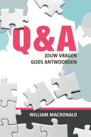 Q&A Jouw vragen Gods antwoorden