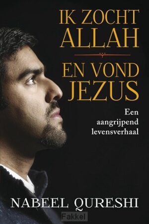 Ik zocht allah en vond Jezus