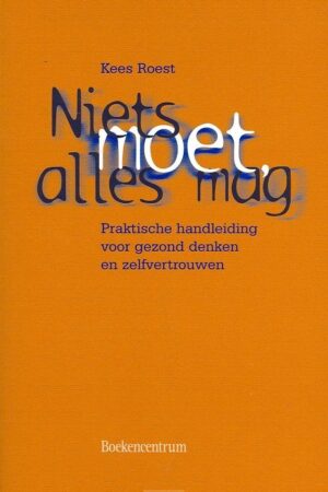 Niets moet alles mag