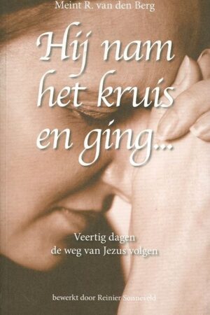 Hij nam het kruis en ging