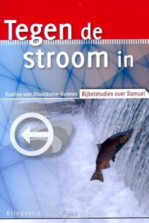 Tegen de stroom in