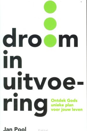 Droom in uitvoering