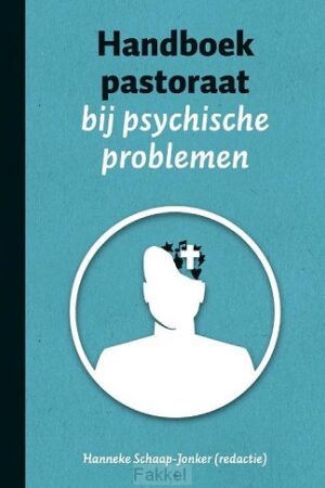 Handboek pastoraat bij psychische proble