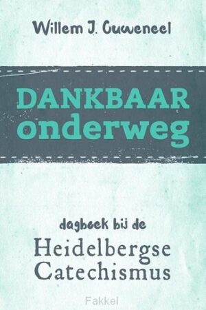 Dankbaar onderweg