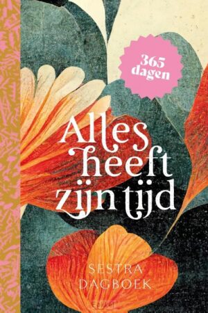 Sestra dagboek Alles heeft zijn tijd