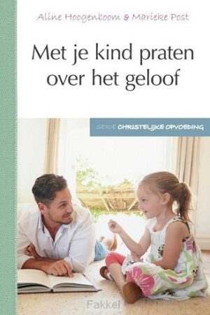 Met je kind praten over het geloof