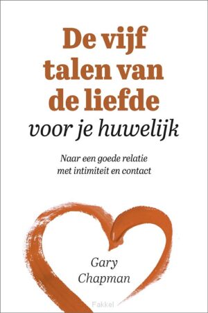 Vijf talen van de liefde voor je huwelij