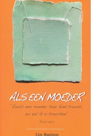 Als een moeder