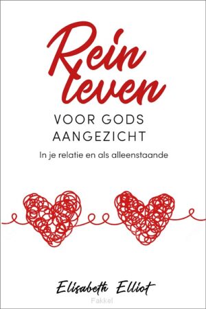 Rein leven voor Gods aangezicht