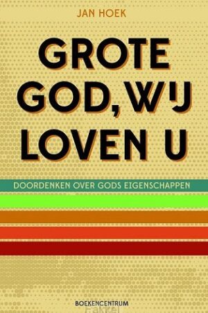 Grote God wij loven U