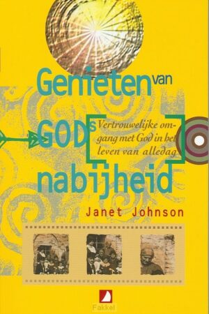 Genieten van Gods nabijheid