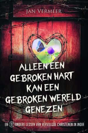 Alleen een gebroken hart kan een gebroke