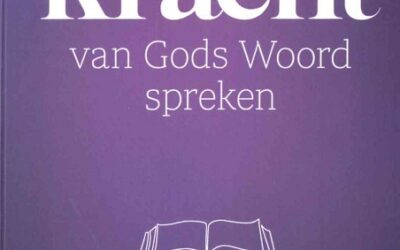 De geheime kracht van Gods woord spreken
