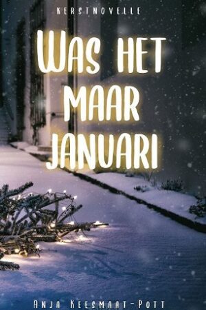 Was het maar januari