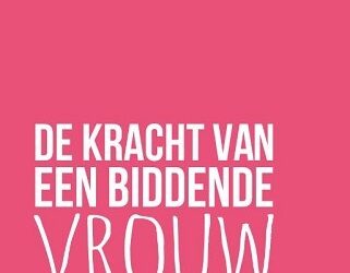 Kracht van een biddende vrouw