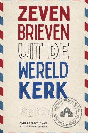 Zeven brieven uit de wereldkerk