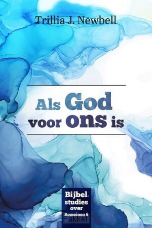 Als God voor ons is