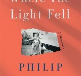 Where the Light Fell: A Memoir