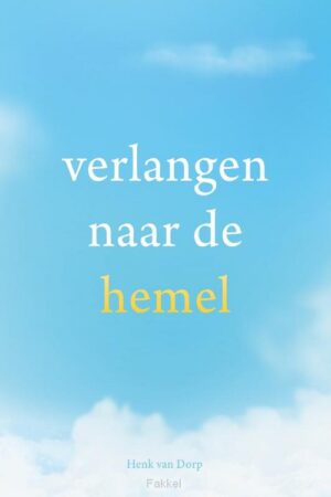 Verlangen naar de hemel