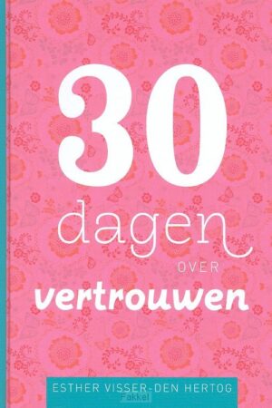 30 dagen over vertrouwen