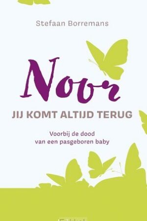 Noor jij komt altijd terug