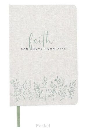 Linen Journal Faith can move mountains