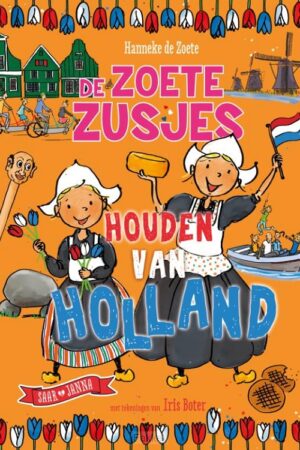 Zoete Zusjes houden van Holland