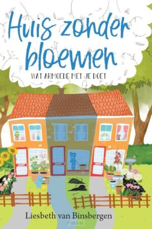 Huis zonder bloemen