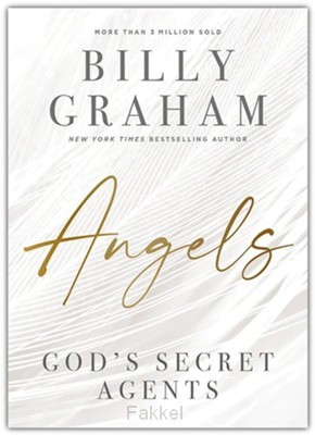 Angels : God�s Secret Agents