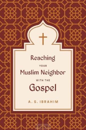 Reaching Your Muslim Neighbor