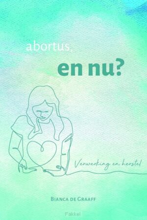 Abortus en nu?